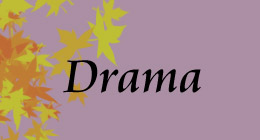 Drama