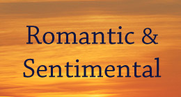 Romantic & Sentimental