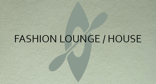 Fashion Lounge & House