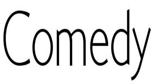 Comedy