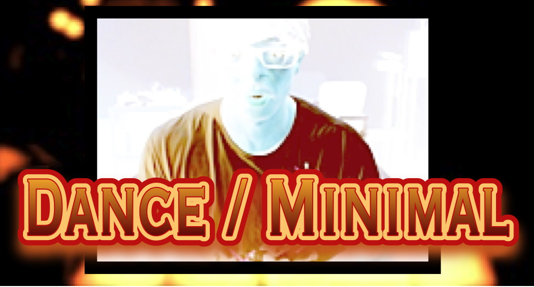 Dance / Minimal