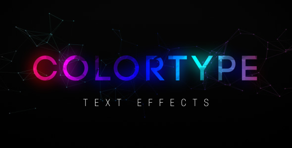 ColorType Text Effects - VideoHive 16697060