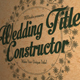 Wedding Title Constructor Wedding Title Constructor - VideoHive Item for Sale