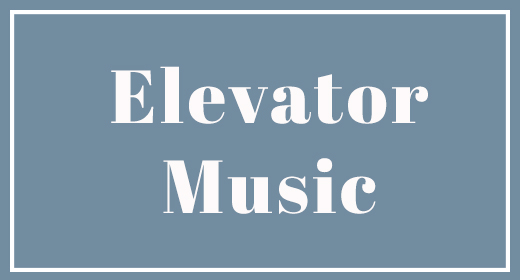 Elevator Music