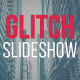 Glitch Slideshow - VideoHive Item for Sale