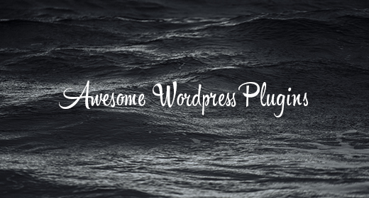 Awesome Wordpress Plugins