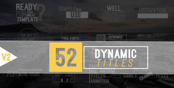 52 Dynamic Titles - VideoHive 17222090