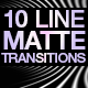 10 Line Matte Transition Pack - VideoHive Item for Sale