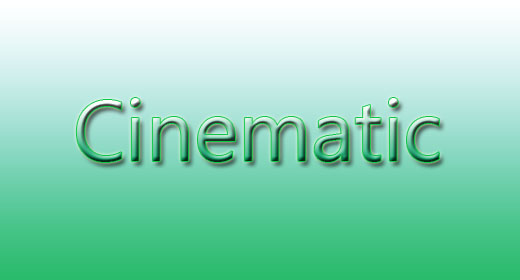 Cinematic
