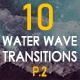 Water Wave Transitions Pack 2 - VideoHive Item for Sale