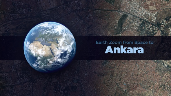 Ankara (Turkey) Earth Zoom to the City from Space