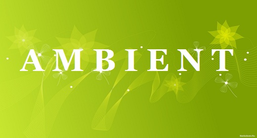 AMBIENT