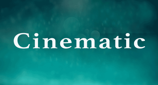 Cinematic