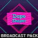 Dope Shape Broadcast Pack - VideoHive Item for Sale