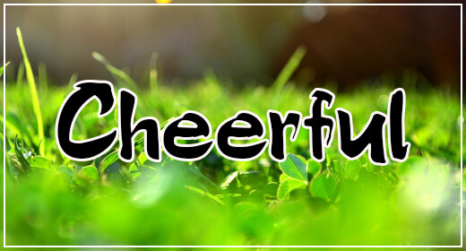 Cheerful