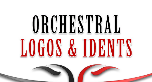 Logos & Idents - Orchestral