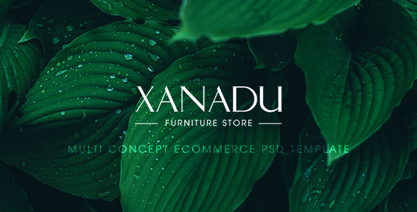 Xanadu – Multi Concept eCommerce PSD Template - Retail PSD Templates