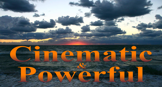 Cinematic & Powerful