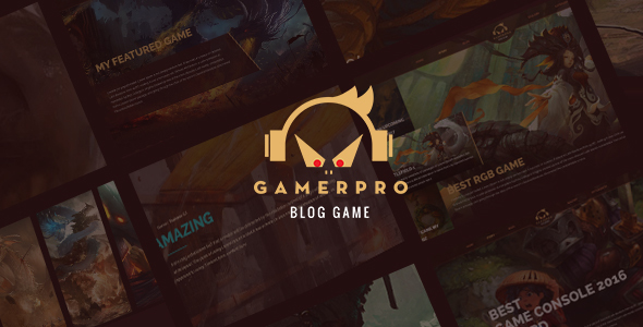GAMERPRO - Fantastic Blog PSD Template for GAME SITES - Entertainment PSD Templates