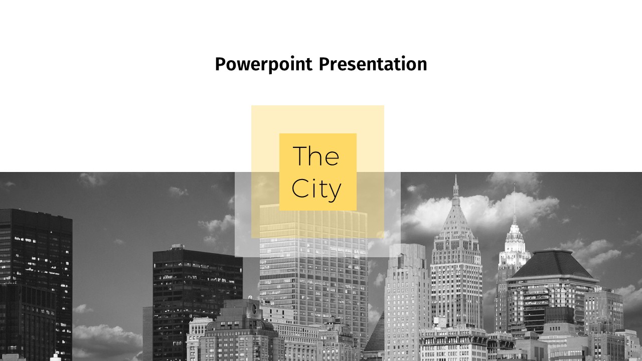 how to make a powerpoint presentation about a city