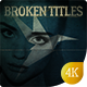 Cinematic Broken Titles - VideoHive Item for Sale