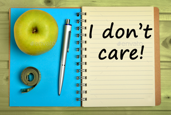I don\'t care words on notebook