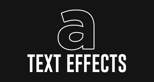 TEXT EFFECTS