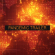 Pandemic Trailer - VideoHive Item for Sale