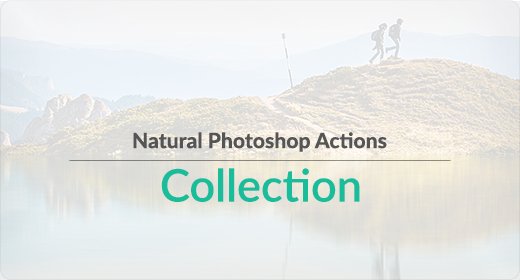 Natural Photoshop Actions