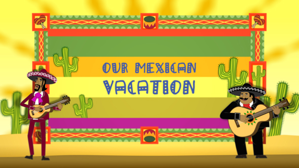 Mexican Vacation (Auto - VideoHive 18435698