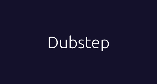 Dubstep