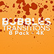 Bubbles Transitions - 8 Pack - 4K - VideoHive Item for Sale