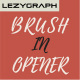 Brush In Opener - VideoHive Item for Sale