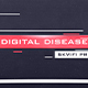 Digital Disease - VideoHive Item for Sale