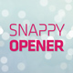 Snappy Opener - VideoHive Item for Sale