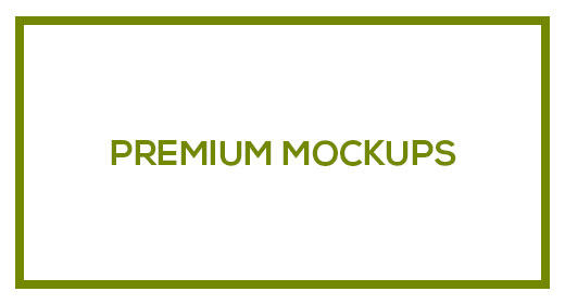 PREMIUM MOCKUPS