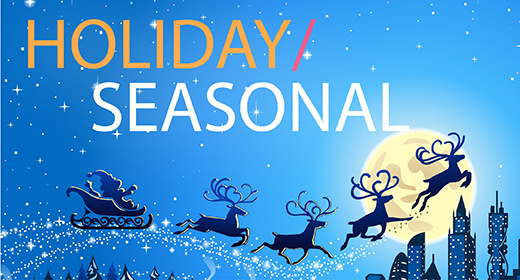 Holiday and Seasonal