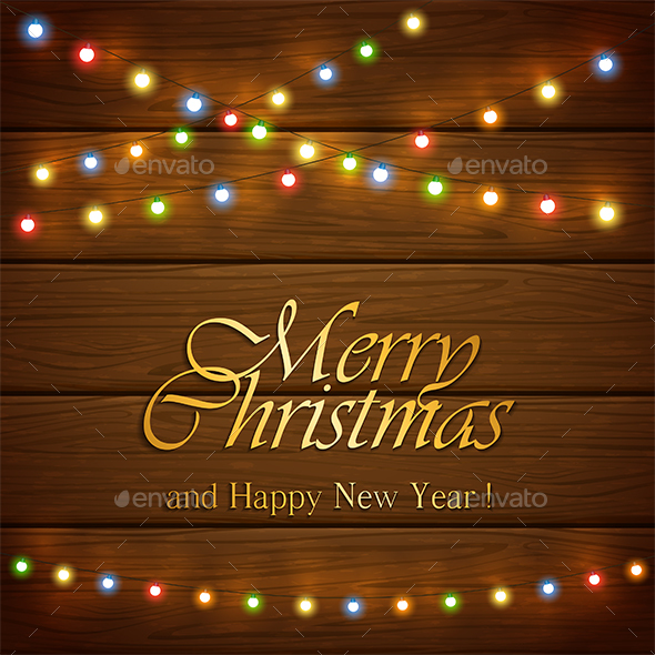 Colorful Christmas Lights on Wooden Background with Lettering - Christmas Seasons/Holidays