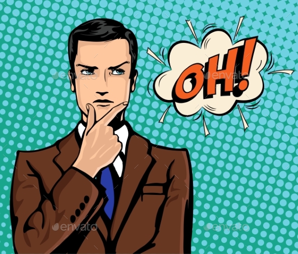 Businessman Thinking and Comic Speech Bubble - Concepts Business