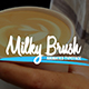 Milky Brush Typface - VideoHive Item for Sale