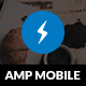 AMP Mobile | Mobile Google AMP Template - ThemeForest Item for Sale