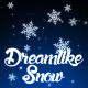 Dreamlike Snow - VideoHive Item for Sale