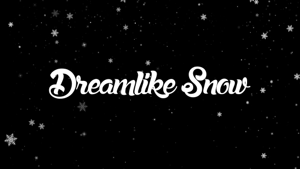 Dreamlike Snow