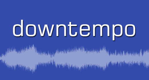 Downtempo
