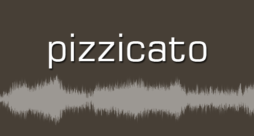 Pizzicato