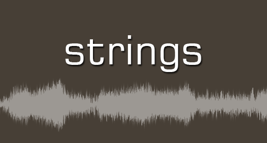 Strings