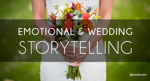 Emotional & Wedding & Storytelling