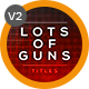 Lots of Guns Titles - VideoHive Item for Sale