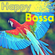 Happy Bossa