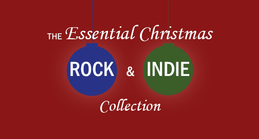 The Essential Christmas Rock and Indie Collection